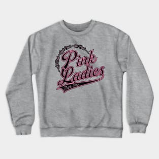 Pink Ladies - Light Crewneck Sweatshirt